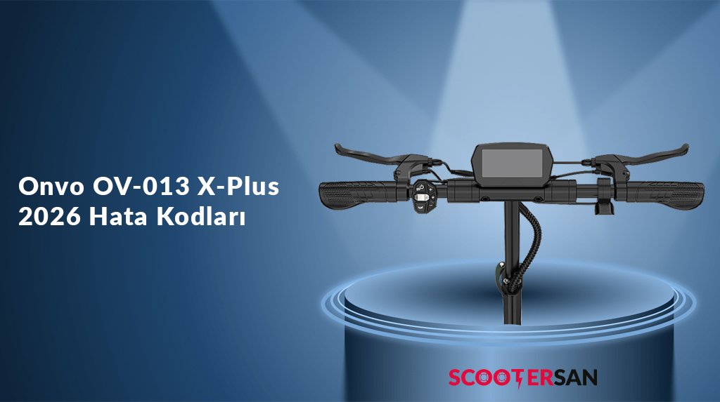 Onvo OV-013 X-Plus 2026 Hata Kodları